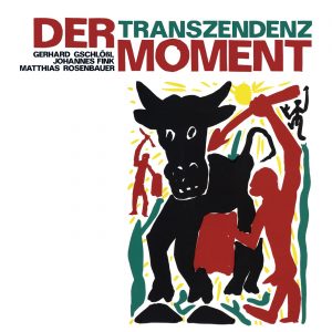 DER MOMENT – TRANSZENDENZ
