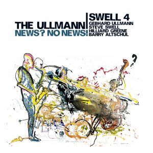 THE ULLMANN SWELL 4 – NEWS? NO NEWS!