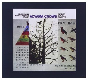 BRÖTZMANN DIE LIKE A DOG QUARTET – AOYAMA CROWS